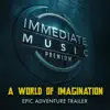 Immediate Music - A World of Imagination