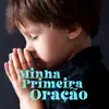 Various Artists - Minha Primeira Oração