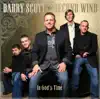 Barry Scott & Second Wind - In God's Time