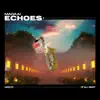 MADAAI - Echoes - Single