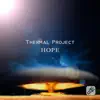 Thermal Project - Hope - Single