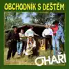 Ohaři - Obchodník S Deštěm