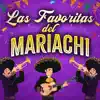 Various Artists - Las Favoritas del Mariachi