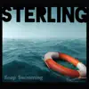 Sterling - Keep Swimming