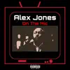 ON the MIC - Alex Jones