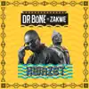 Dr. Bone - KwaZet (feat. Zakwe) - Single