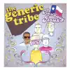 The Generic Tribe - runaway jesus