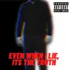 FayFay - Even When I Lie, Its the Truth - EP