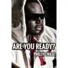 Philly Chase - R U Ready - Single