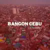 LG Fuentes - Bangon Cebu - Single