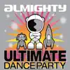 Various Artists - Almighty Ultimate Dance Party