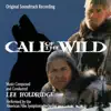 Lee Holdridge & American Film Symphony Orchestra - Call of the Wild (Original Soundtrack Recording)