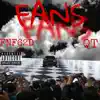 FNF62D - Fans (feat. QT) - Single