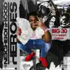 BIG30 - Neighborhood Heroes (feat. DeeMula & Pooh Shiesty) - Single