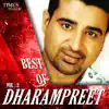 Dharmpreet & Kuldeep Rasila - Best of Dharampreet, Vol. 2