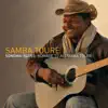 Samba Touré - Songhai Blues: Homage to Ali Farka Touré