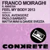 Franco Moiraghi - Feel My Body 2013 (feat. Amnesia) - Single