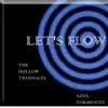 The Hollow Triangles - Let's Flow - EP