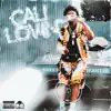 KINGMOSTWANTED - Cali Lovin - Single