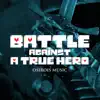 Osirois Music - Battle Against a True Hero - Single