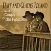 Dave & Gladys Toland - Like a Couple of Old Fiddles