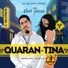 Kool Focus - Quaran-Tina - Single