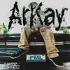 ArKay - FML - Single