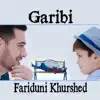 Fariduni Khurshed - Garibi - Single