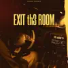 2K Moneyy - Exit the Room