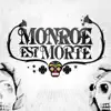 Monroe Est Morte - Monroe est morte