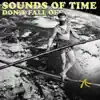 The Sounds of Time - Don't Fall Off - Single