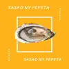 Nashan - Sasao Ny Pepeta - Single