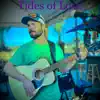 Taylor Deming - Tides of Love - Single