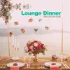 Various Artists - Lounge Dinner Selection 2020