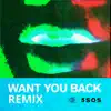 5 Seconds of Summer - Want You Back (Tritonal Remix) - Single