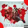 Crystal C - All the Love I Had (feat. Sys Guap & La'ola) - Single