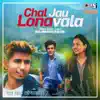 Rajneesh Patel - Chal Jau Lonavala - Single