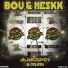 Bou & Heskk - Jackpot / Truth - Single