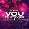 Dj GR & MC DON K - Vou Penetrando - Single