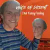 Voice of Dissent - That Funny Feeling - Single