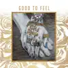 The Gold Souls - Good to Feel