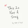 Keep in Touch - This Is Not a Song - Single