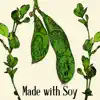 The Preservers - Made with Soy