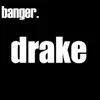 drake - Banger. - Single