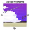 Various Artists - House Rumours, Vol. 40