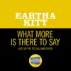 Eartha Kitt - What More Is There To Say (Live On The Ed Sullivan Show, July 26, 1959) - Single