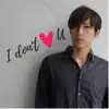 Ito Kazuya - I Don't Love U - Single