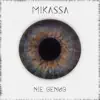 Mikassa - Nie genug - Single