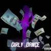 Tyler Swanks - Girly Dance - Single