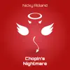 Nicky Roland - Chopin's Nightmare - Single